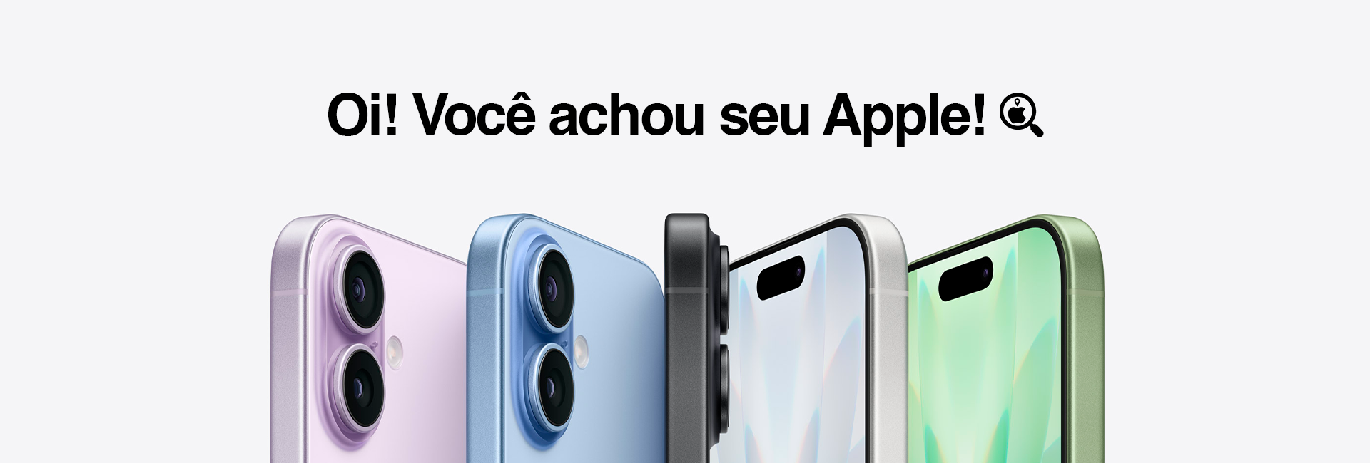 Oi! Você achou